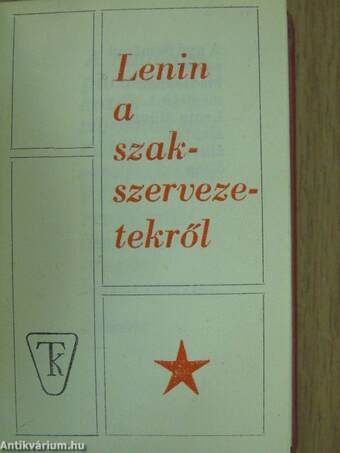 Lenin a szakszervezetekről (minikönyv) (számozott)