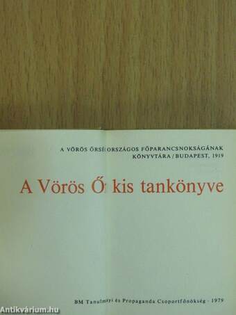 A Vörös Őr kis tankönyve (minikönyv)