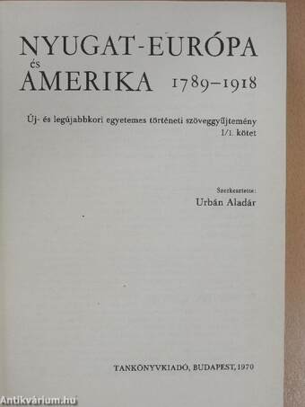 Nyugat-Európa és Amerika 1789-1918 I-II.