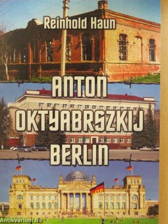 Anton - Oktyabrszkij - Berlin