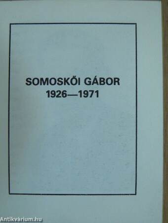 Somoskői Gábor 1926-1971 (minikönyv)