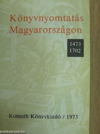 Könyvnyomtatás Magyarországon I-III. (minikönyv) (számozott)