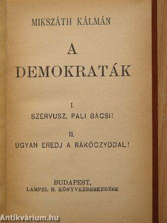 A demokraták/Egy választás Magyarországon vagy a körtvélyesi csiny