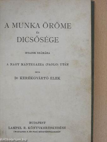 A munka öröme és dicsősége