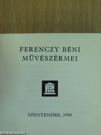 Ferenczy Béni művészérmei (minikönyv)