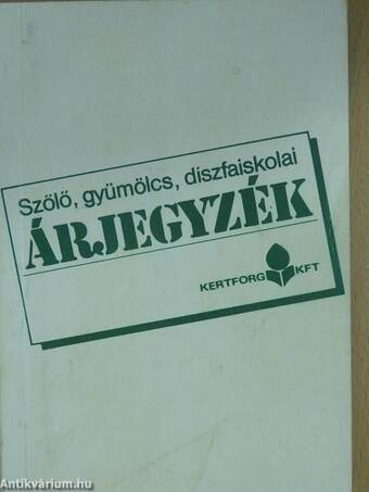 Szőlő-, gyümölcs-, díszfaiskolai árjegyzék 1987/88.