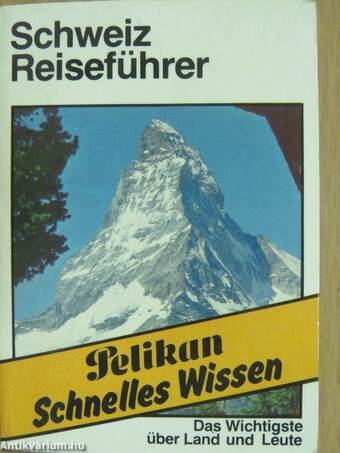 Schweiz Reiseführer (minikönyv)