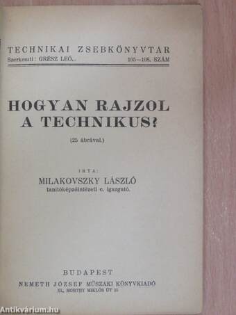 Hogyan rajzol a technikus?