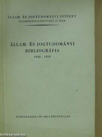 Állam- és jogtudományi bibliográfia 1958-1959