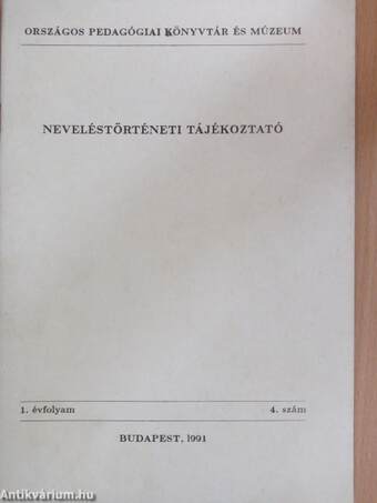 Neveléstörténeti tájékoztató 1991/4.