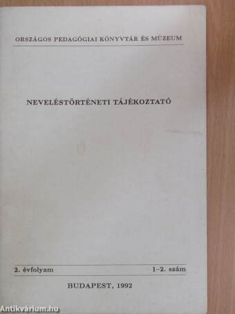 Neveléstörténeti tájékoztató 1992/1-2.