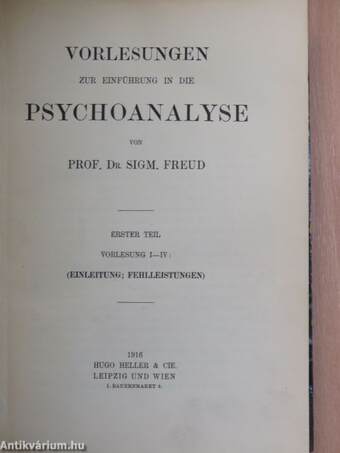 Vorlesungen zur Einführung in die Psychoanalyse I-II.