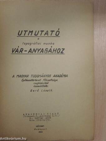 Utmutató a topográfiai munka vár-anyagához