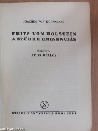 Fritz von Holstein, a szürke eminenciás