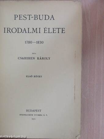 Pest-Buda irodalmi élete I-II.