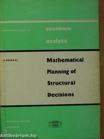 Mathematical Planning of Structural Decisions