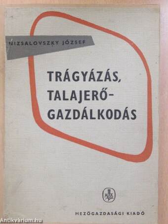 Trágyázás, talajerőgazdálkodás