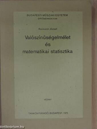 Valószínűségelmélet és matematikai statisztika