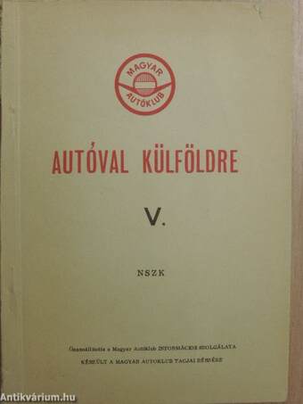 Autóval külföldre V.