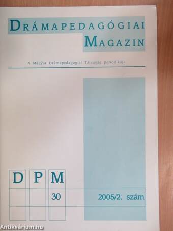 Drámapedagógiai Magazin 2005/2.