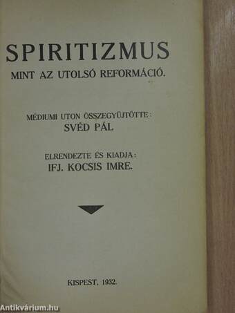 Spiritizmus mint az utolsó reformáció