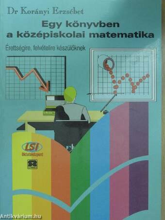 Egy könyvben a középiskolai matematika