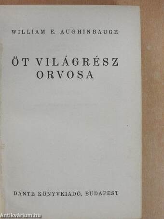 Öt világrész orvosa