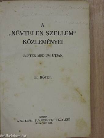 A "Névtelen Szellem" közleményei III.