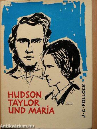 Hudson Taylor und Maria
