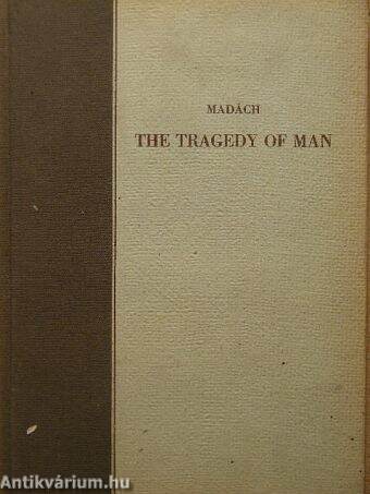 The tragedy of man