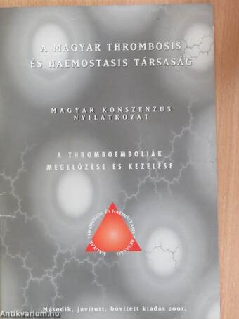 A thromboemboliák megelőzése és kezelése