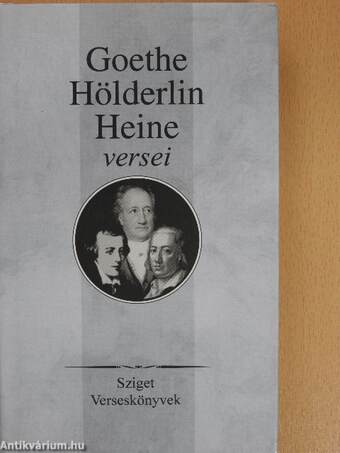 Goethe, Hölderlin, Heine versei