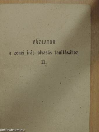 Vázlatok a zenei írás-olvasás tanításához II.