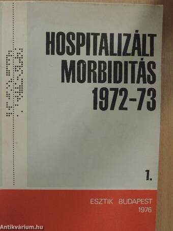 Hospitalizált morbiditás 1972-73/1.