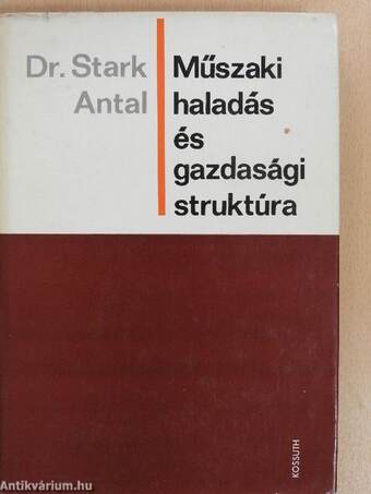 Műszaki haladás és gazdasági struktúra