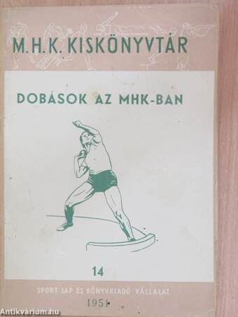 Dobások az MHK-ban