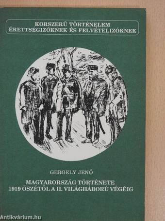Magyarország története 1919 őszétől a II. világháború végéig