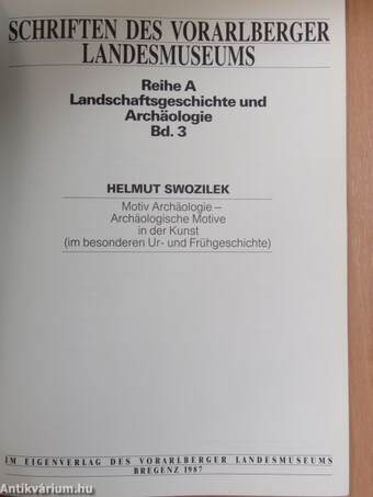 Motiv Archäologie - Archäologische Motive in der Kunst (im besonderen Ur- und Frühgeschichte)