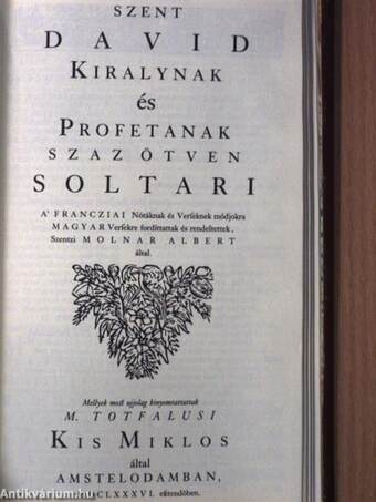 Szent Biblia/Szent David Kiralynak és Profetanak szazötven soltari