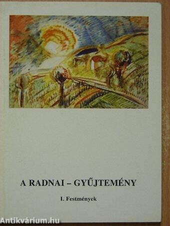 A Radnai-gyűjtemény I.