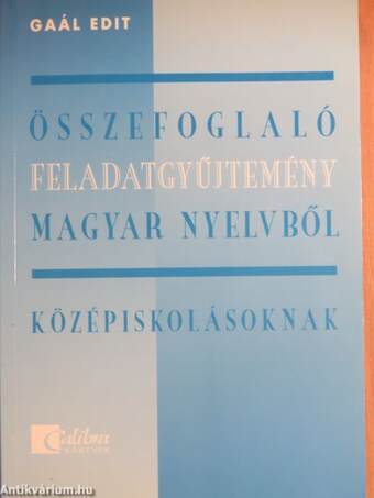 Összefoglaló feladatgyűjtemény magyar nyelvből