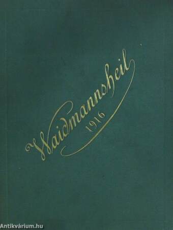 Waidmannsheil 1916. január-december