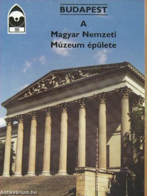 Budapest - A Magyar Nemzeti Múzeum épülete