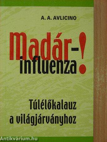 Madárinfluenza!