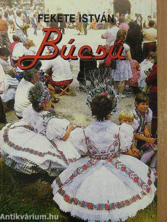 Fekete István: Búcsú (Nesztor Kiadó, 1996) - antikvarium.hu