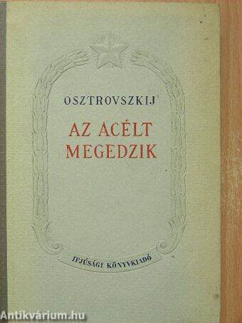 Az acélt megedzik