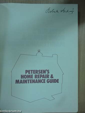 Petersen's Home Repair & Maintenance Guide