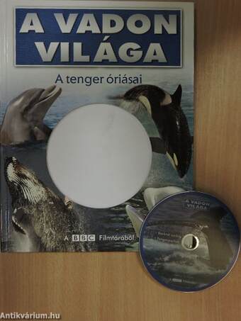 A tenger óriásai - Bálnák és delfinek - DVD-vel