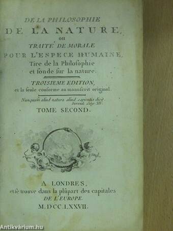 De la Philosophie de la nature, ou traité de morale pour l'espece humaine II.