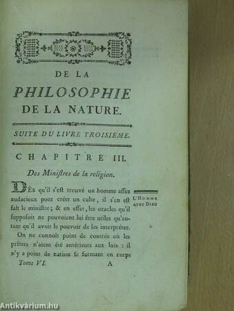 De la Philosophie de la nature, ou traité de morale pour l'espece humaine VI.